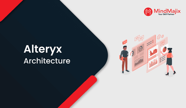 Alteryx Architecture