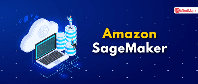 Amazon SageMaker - AIs Next Game Changer