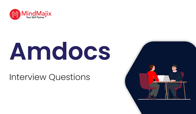 Amdocs Interview Questions