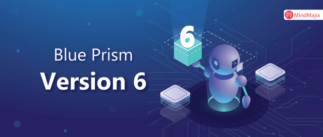 Blue Prism Version 6