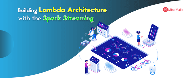 Building Lambda Architecture with the Spark Streaming