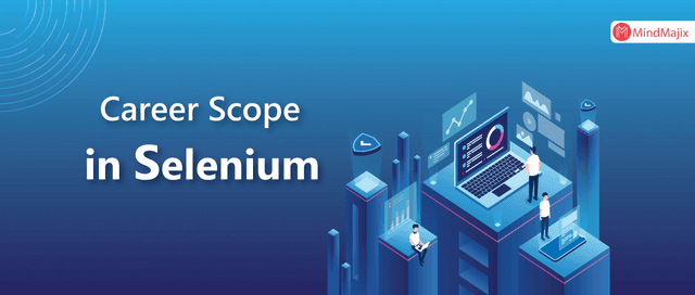 Career Scope in Selenium-The Future of Testing