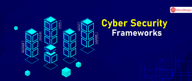 Cyber Security Frameworks