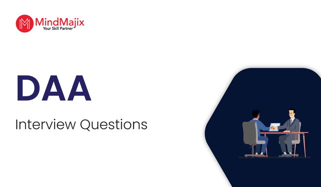 DAA Interview Questions