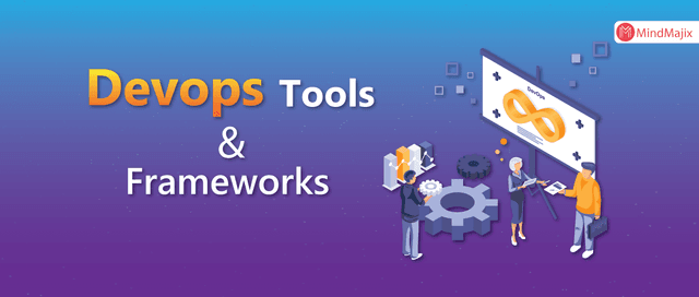 Best DevOps Tools and Frameworks to explore