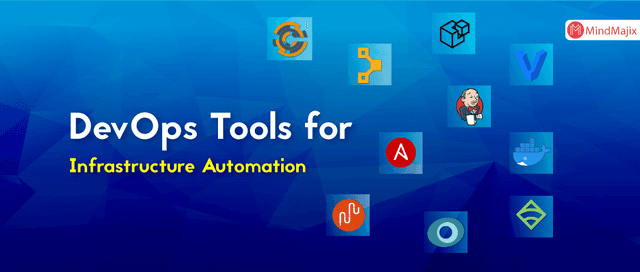 DevOps Tools for Infrastructure Automation