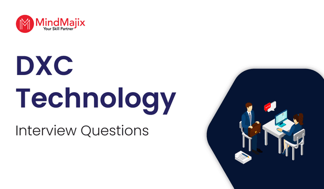 DXC Technology Interview Questions