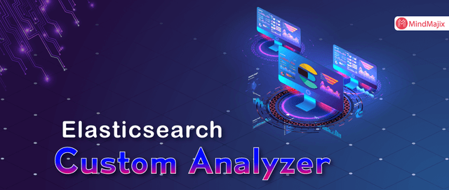 Elasticsearch Custom Analyzer