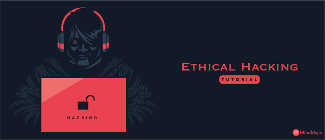 Ethical Hacking Tutorial