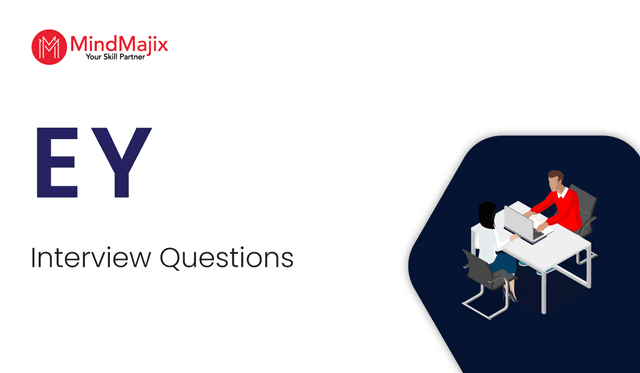 EY Interview Questions