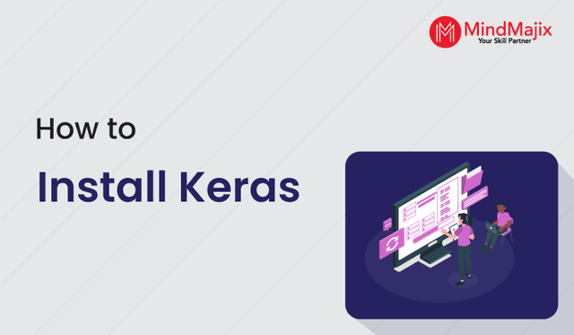 How To Install Keras?