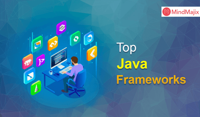 Java Frameworks List - Top 14 Java Frameworks