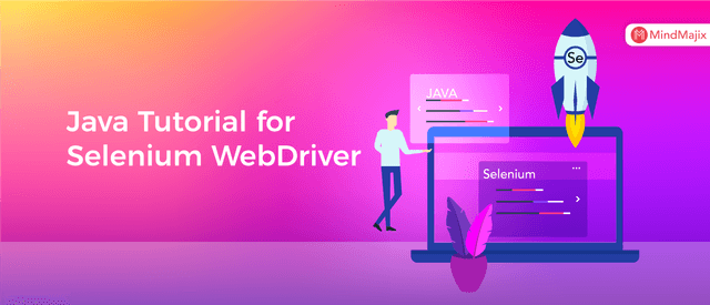 Java Tutorial for Selenium WebDriver