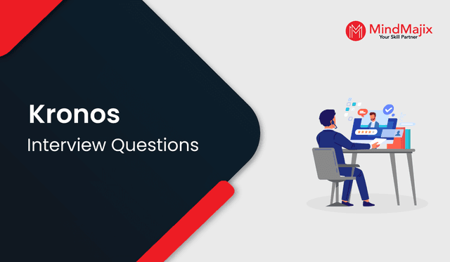 Kronos Interview Questions