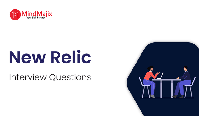 New Relic Interview Questions