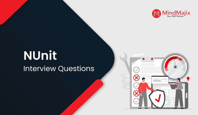 NUnit Interview Questions and Answers