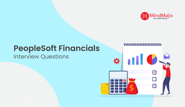 PeopleSoft Financials Interview Questions