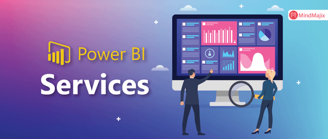 Power BI Services and Benefits