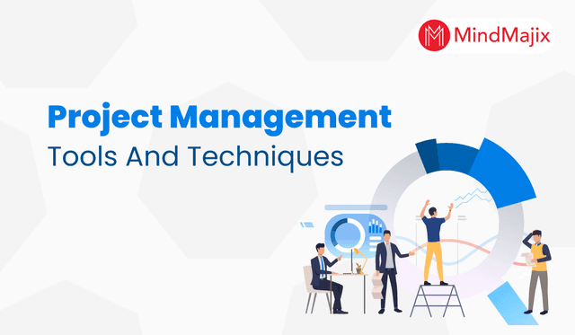 Project Management Tools And Techniques