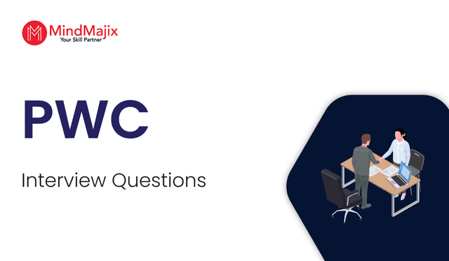  PwC Interview Questions