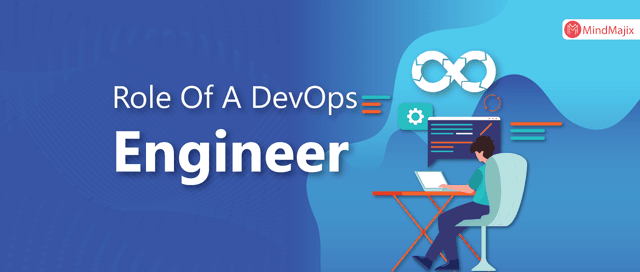 Role Of a DevOps Engineer