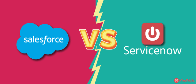 Salesforce vs ServiceNow