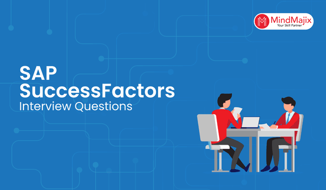 SAP SuccessFactors Interview Questions