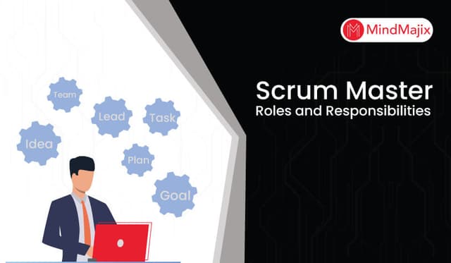 Scrum Master Roles and Responsibilities