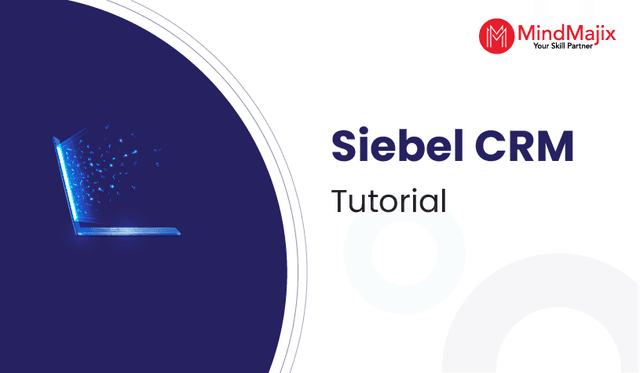 Siebel CRM Tutorial