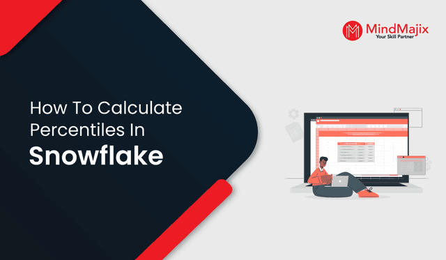 How to Calculate Percentiles in Snowflake