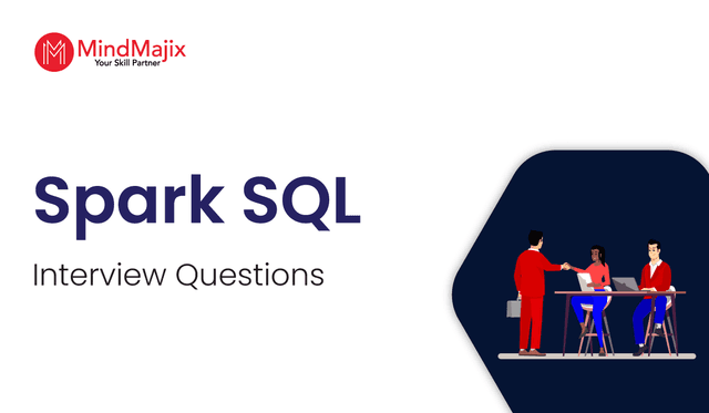 Spark SQL Interview Questions