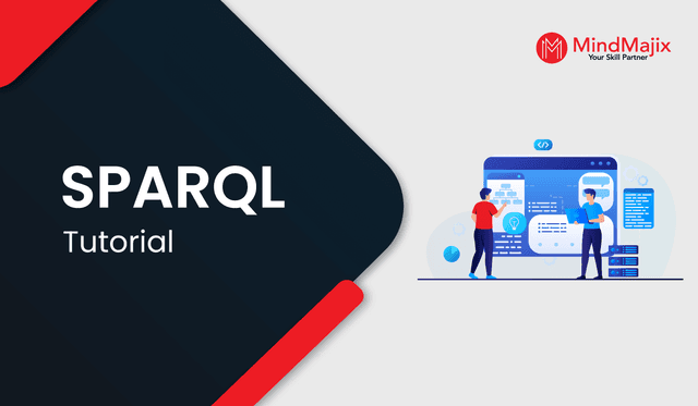 What is SPARQL - A Complete Tutorial Guide