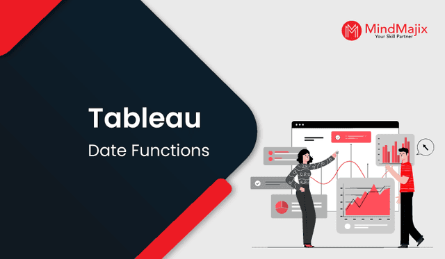 How to Use Date Functions in Tableau 