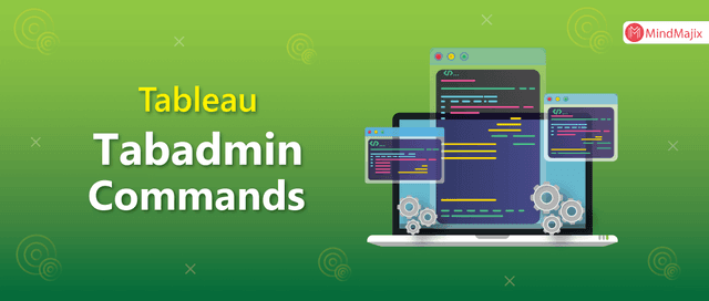 How to use tabadmin for administrative task automation in tableau?