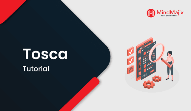 Tosca Tutorial - A Complete Guide for Beginners 