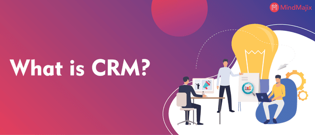 What is CRM? - A Complete Beginners Tutorial 