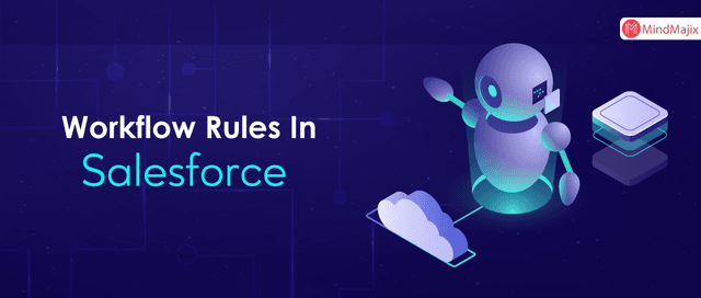 Workflow Rules In Salesforce